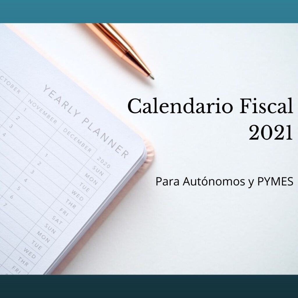 Calendario fiscal 2021 11 Foto blog y redes sociales calendario fiscal 2021